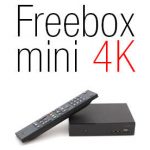 L'Actualité de la Freebox Mini 4K
